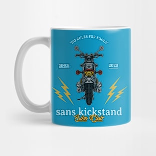 sans Kickstand (motorcycle club) Mug